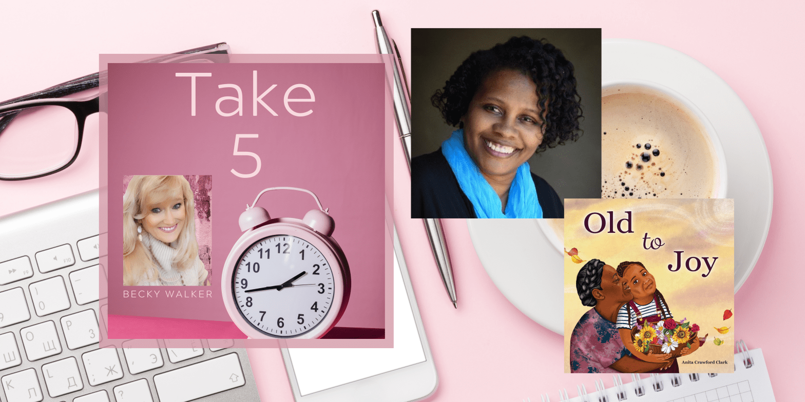TAKE 5: ANITA CRAWFORD CLARK